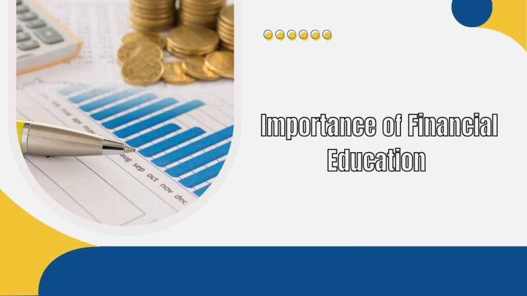  Importance of Financial Education